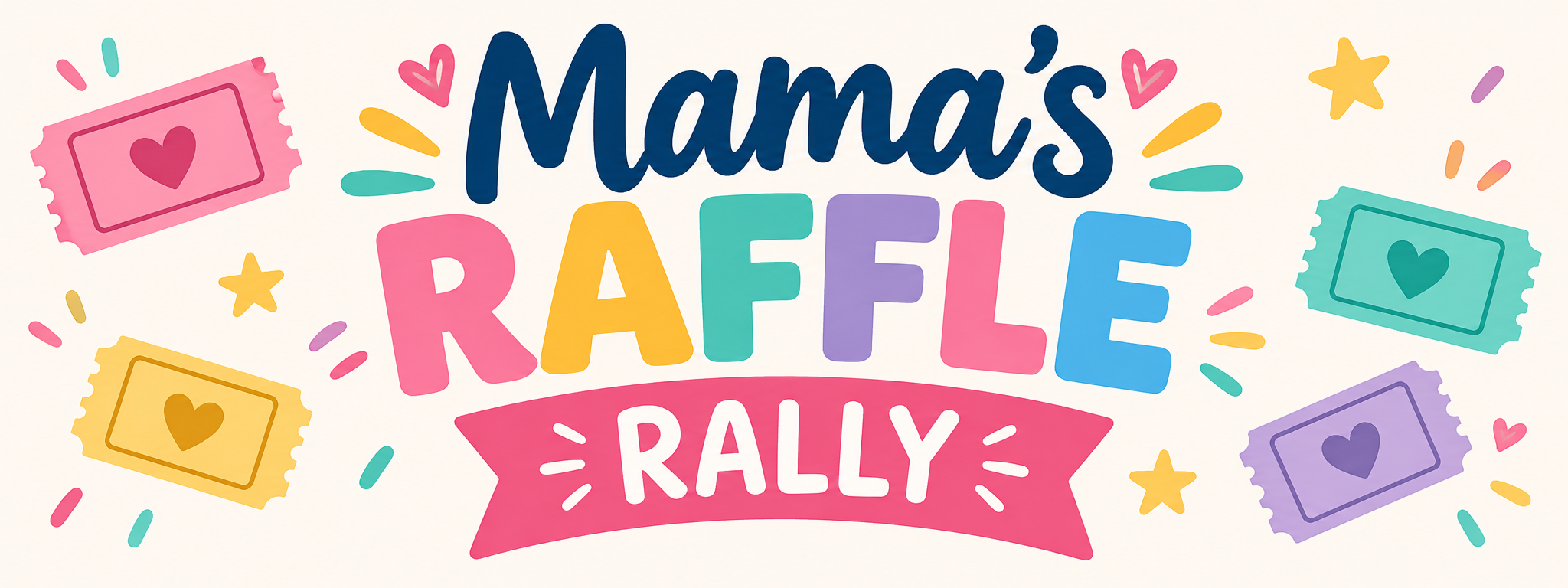 💕🎟️Mama’s Raffle Rally🎟️💕